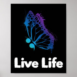 Live Life Semicolon liefde en steun zelfmoord bewu Poster
