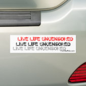 "Live Life Uncensored" Bumpersticker (Op auto)