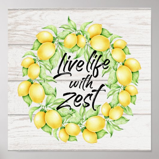 Live Life with Zest Farmhouse Lemon Art Poster (Voorkant)