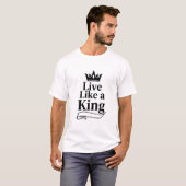 Live Like a King Crown Quote Design T-shirt (Voorkant volledig)