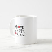 LIVE LIVE LOVE BACHATA DANCE KOFFIEMOK (Voorkant links)