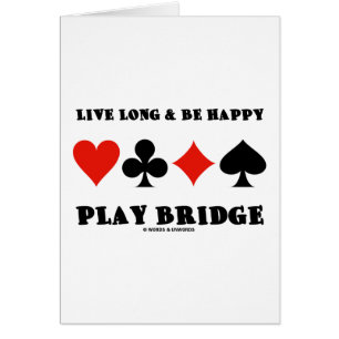 Live Long & Be Happy Play Bridge (Vier kaartuitgan