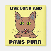 Live Long en Paws Spint Funny Magneet (Voorkant)