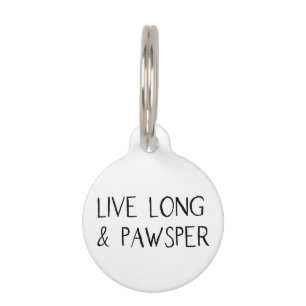 Live Long Pawsper Funny Custom Huisdierpenning