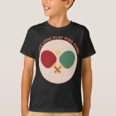 Live long play ping pong grappige ping pong paddle t-shirt (Voorkant)