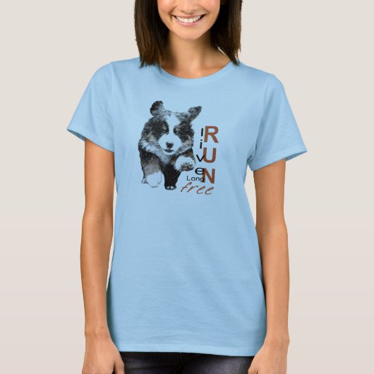 Live Long, run Free Puppy t shirt (Voorkant)