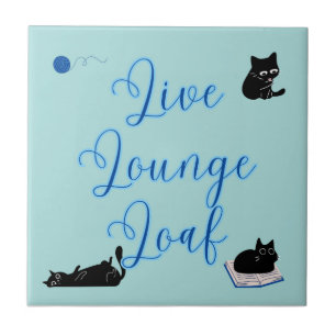 Live Lounge Loaf Cats Tegeltje
