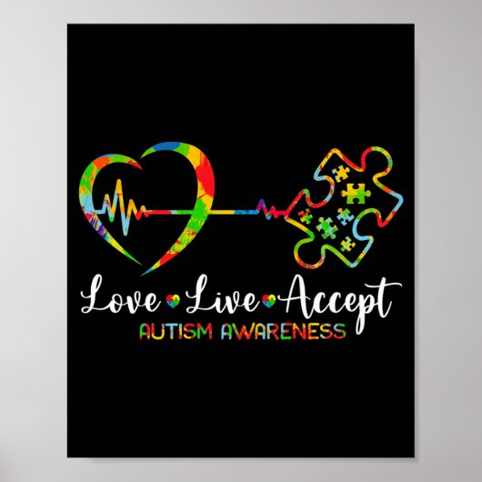 Live Love Accept Autism Awareness Mannen Women Kin Poster (Voorkant)