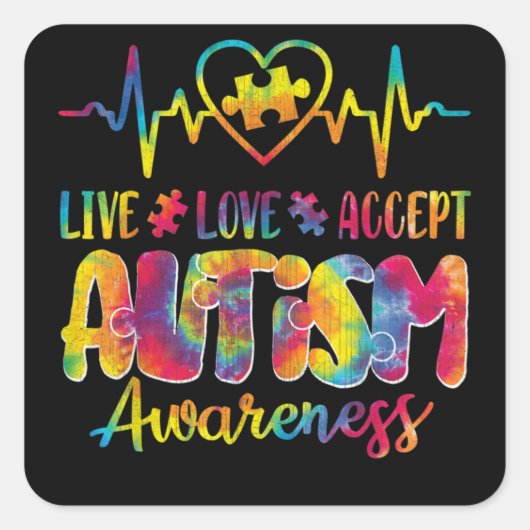 Live Love Acceptan Support Autism Awareness Suppor Vierkante Sticker (Voorkant)
