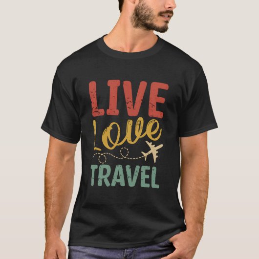 Live Love Airplane Travel Traveller T-shirt (Voorkant)
