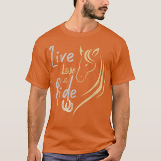 Live Love and Ride Horse Racing Country Farmer Bar T-shirt