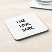 Live, Love, Bark Bier Onderzetter (Linkerzijde)