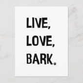 Live, Love, Bark Briefkaart (Voorkant)