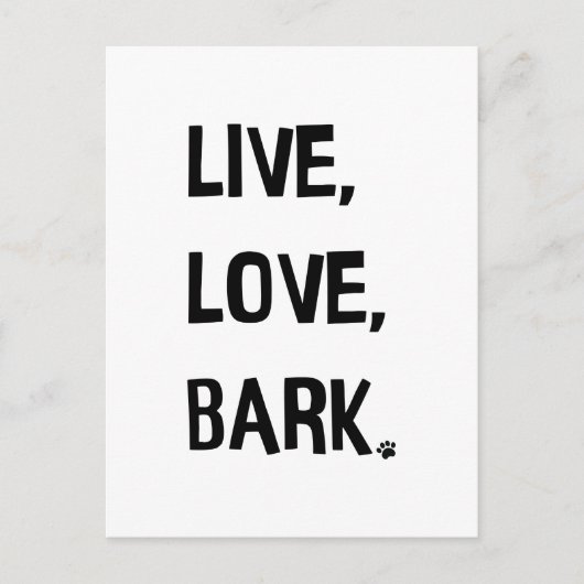 Live, Love, Bark Briefkaart (Voorkant)