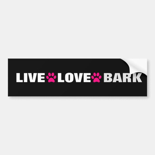 LIVE LOVE BARK BUMPERSTICKER (Voorkant)