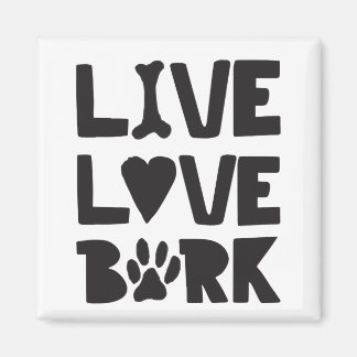 Live Love Bark Happy Bark Dogs Bark Quotes K9 Quot Magneet