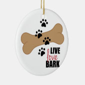 Live Love Bark Keramisch Ornament (Rechts)