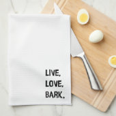 Live, Love, Bark Theedoek (Quarter Fold)