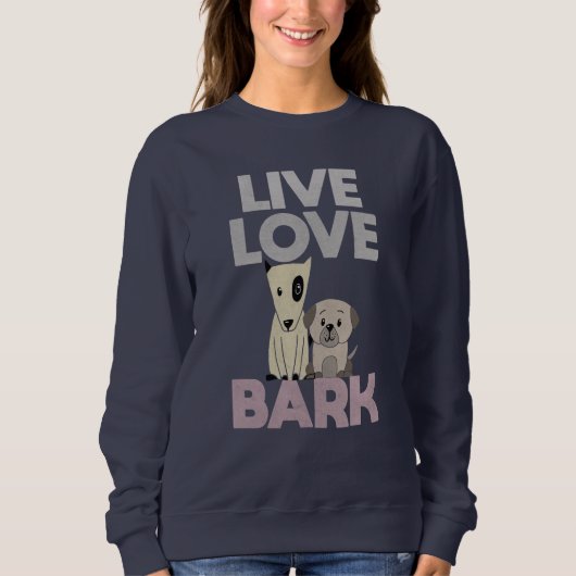 Live Love Bark Trui (Voorkant)