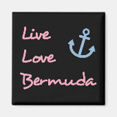 Live Love Bermuda Script Tekst met Anker Dark Magneet (Voorkant)