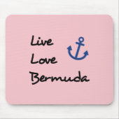 Live Love Bermuda Script Tekst met Anker Muismat (Voorkant)