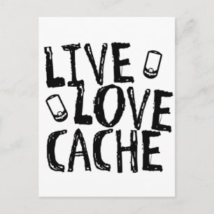Live, Love, Cache Briefkaart