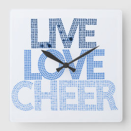 Live Love Cheer - Wall Clock Vierkante Klok