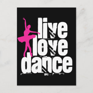 Live, Love, Dance Ballerina Briefkaart