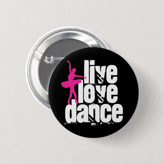 Live, Love, Dance Ballerina Ronde Button 5,7 Cm (Voorkant /achterkant)