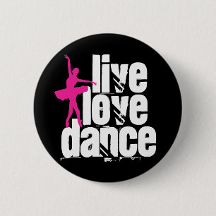 Live, Love, Dance Ballerina Ronde Button 5,7 Cm