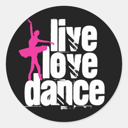 Live, Love, Dance Ballerina Ronde Sticker (Voorkant)