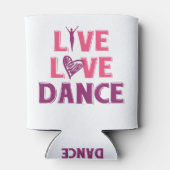 Live Love Dance - Cadeau T-shirt voor dansers Blikjeskoeler (Achterkant)