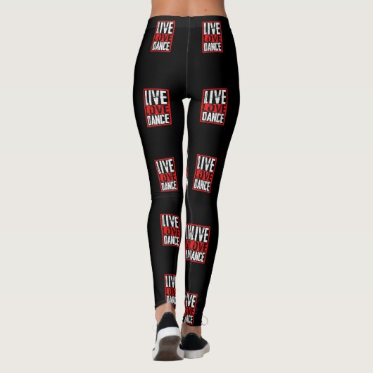 Live Love Dance Dancer Design Leggings (Achterkant)