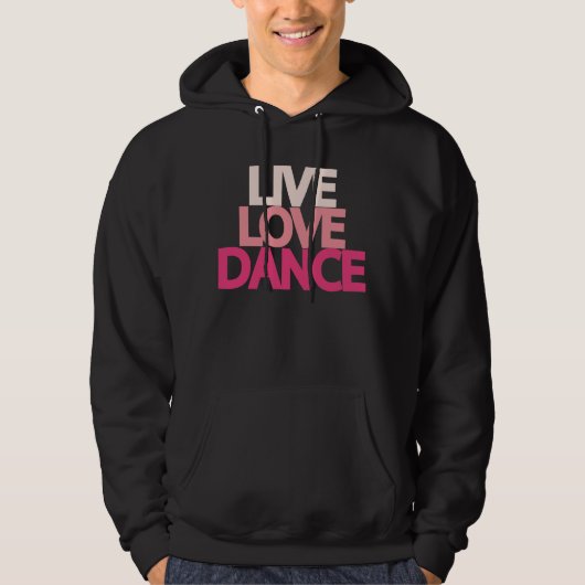 Live Love Dance Sweatshirt (Voorkant)