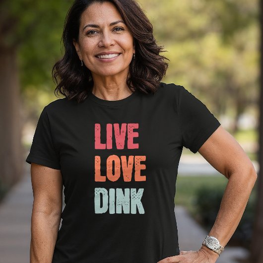 Live Love Dink Pickleball liefhebbers T-shirt
