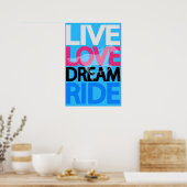Live Love Dream Ride Cowgirl Equestrian Poster (Keuken)