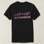 LIVE LOVE EN TRANSACITEIT T-SHIRT (Design voorkant)