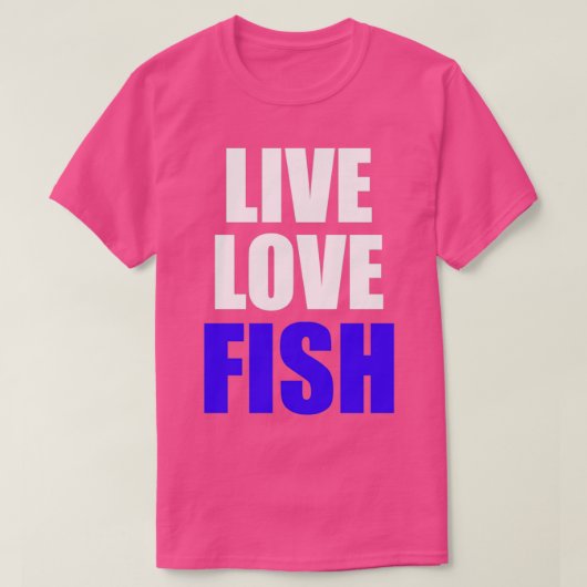 Live Love Fish T-shirt (Design voorkant)
