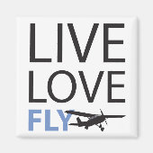 Live Love Fly Magneet (Voorkant)