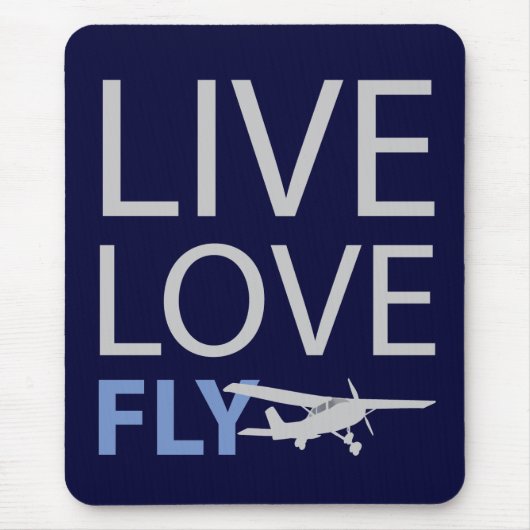 Live Love Fly Muismat (Voorkant)