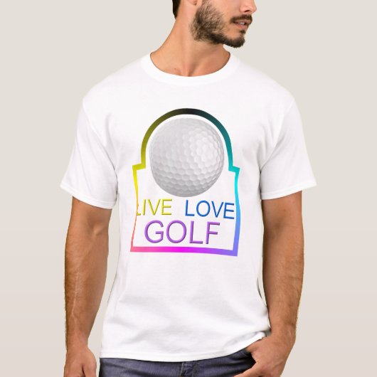 Live Love Golf T-Shirt (Voorkant)