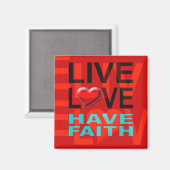 Live Love Have Faith Magnet (rood) (Voorkant / Achterkant)