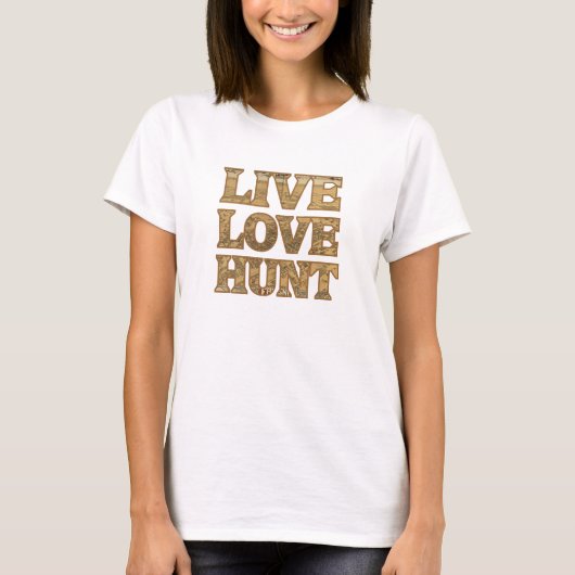 Live Love Hunt T-shirt (Voorkant)