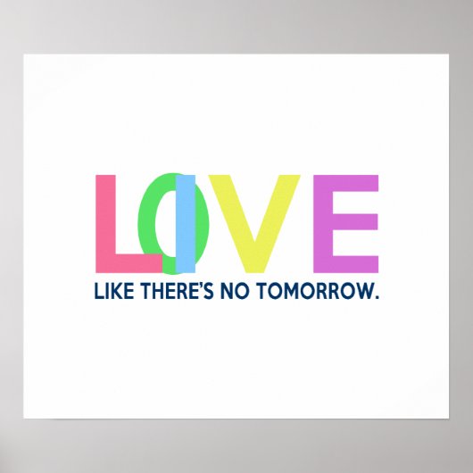 Live Love is alsof er geen toekomst is Poster (Voorkant)