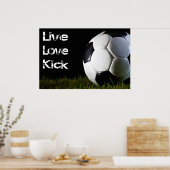 Live, Love, Kick Poster (Keuken)