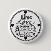 Live Love laat een Button achter (Voorkant)