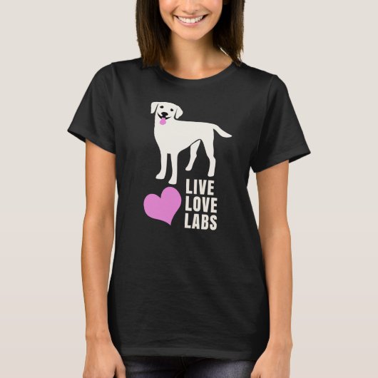 Live Love Labradors White Lab T-shirt (Voorkant)