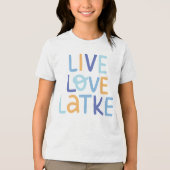 Live Love Latke Hanukkah Design Tri-Blend Shirt (Voorkant)