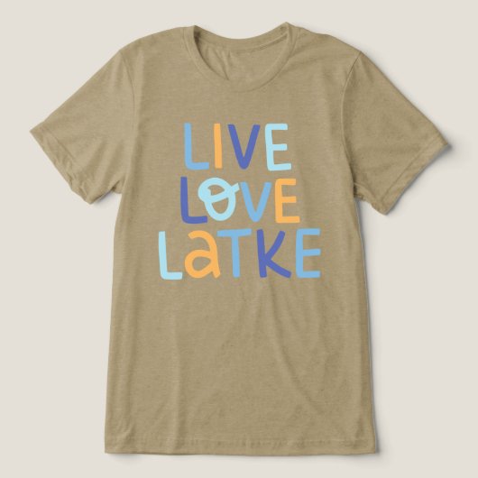 Live Love Latke Hanukkah Design Tri-Blend Shirt (Design voorkant)