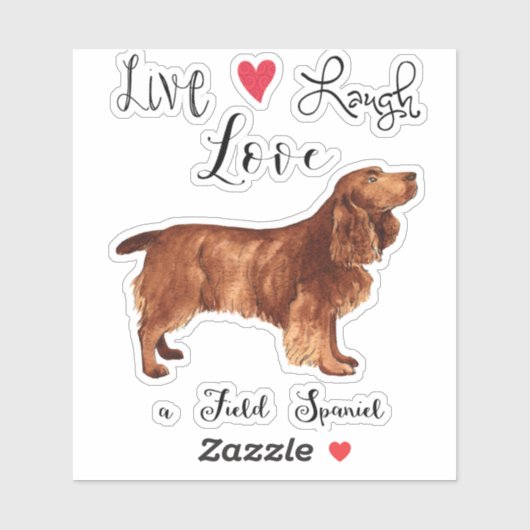 Live Love Laugh a Field Spaniel Vinyl Sticker (Vel)
